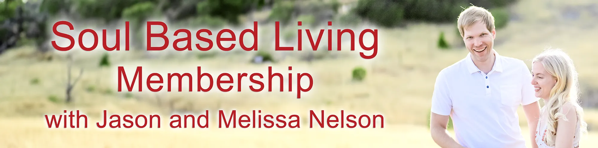 soul-based living membership with jason and melissa nelson